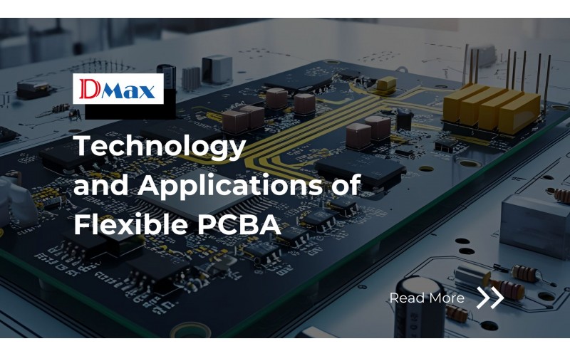 Technology and Applications of Flexible PCBA